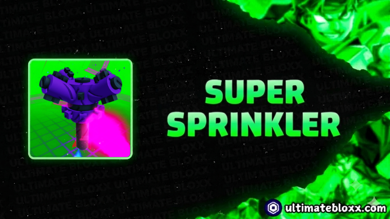 Super Sprinkler