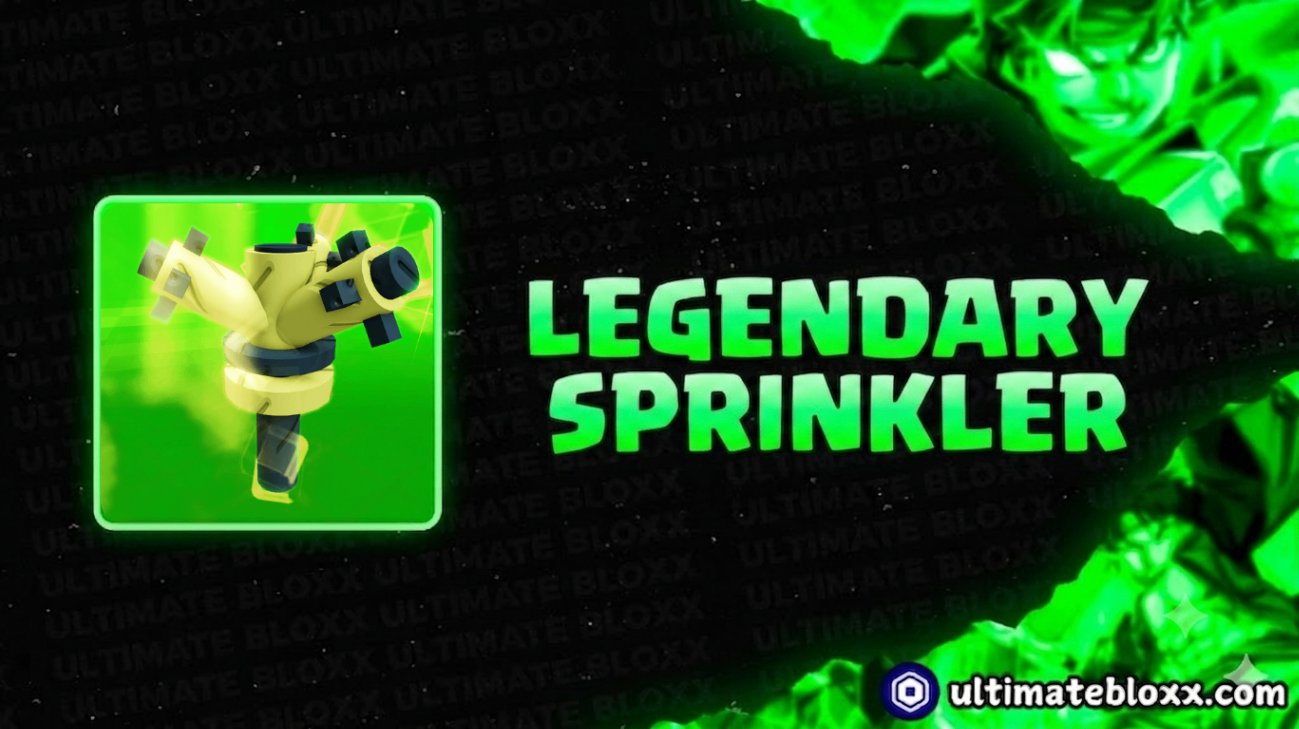 Legendary Sprinkler